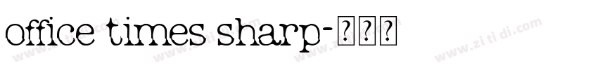 office times sharp字体转换